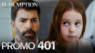 Esaret 401. Bölüm Fragmanı | Redemption Episode 401 Promo