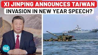 China's Xi Jinping Confirms 'Taiwan Invasion In 2025' Plan In New Year Speech, Ahead Of Trump Entry?