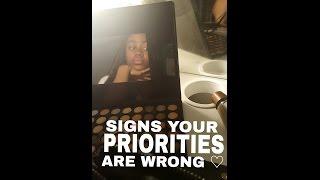 Signs Your Priorities Are All Wrong ! w/ Aisha Iman & Cashleigh