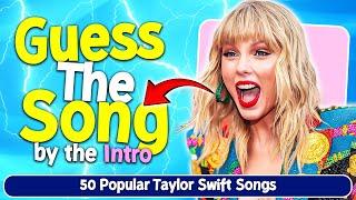 Guess the Song by the Intro |  50 Most Popular Taylor Swift Songs