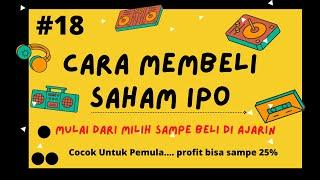 18. IPO HUNTER! CARA MEMILIH SAHAM IPO YANG MENGUNTUNGKAN | CARA BELI SAHAM IPO | MILIH SAHAM IPO