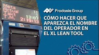 Cómo hacer que aparezca el nombre del operador en XL Lean Tool