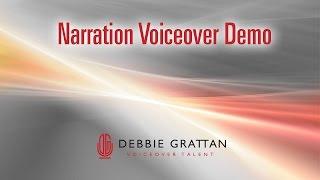 Narration Voice Over Demo - Debbie Grattan Voiceovers