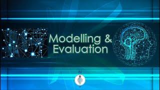 Class 9,10 | Artificial Intelligence | Unit 2 | Modelling and Evaluation