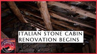 ITALIAN STONE CABIN RESTORATION | CABIN ROAD AND ROOMS EXPLORATION #italianalps