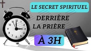 Le Secret Spirituel Derrière La Prière À 3h Du Matin (Enseignement et Prière)