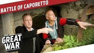 On the Battlefield of Caporetto - Exploring the Kolovrat I THE GREAT WAR Special