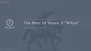 The Next 10 Years  3 Why's for Multifamily Profits