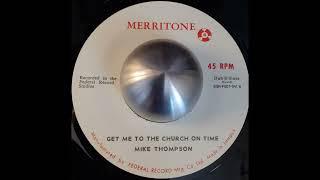 MIKE THOMPSON - Get Me To The Church On Time