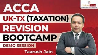 ACCA UK-TX Revision Boot Camp | ACCA Taxation Revision | ACCA F6 Revision | Revision Session