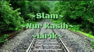 Slam - Nur Kasih