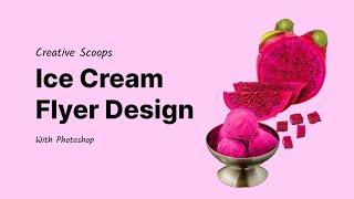 Creative Scoops - Ice Cream Flyer Design