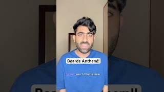 Boards Anthem | Nishchay verma #boardexam #cbseboard #funny #12thboard