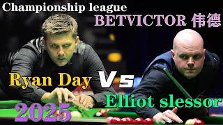 Ryan Day Vs Elliot Slessar/full match Highlights 2025 Championship League invitational/2025 冠军联赛邀请赛