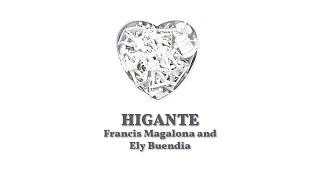 FrancisM, Ely Buendia - Higante [Lyric Video]