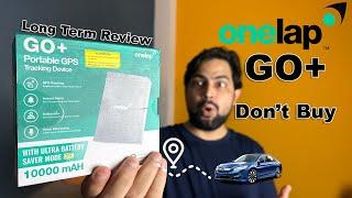 Onelap GO Plus - Wireless Portable GPS tracker | Long term Review | Do not Buy Onelap Go+