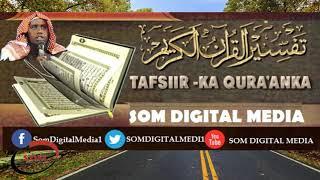 Tafsiirka Quraanka: || Suuratu|| An-Nisaa || Ayada 102- 124 || Sheekh Maxamed Cabdi Umal Q - C032