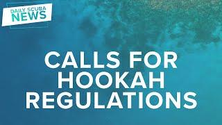 Calls For Hookah Regulations | Daily Scuba News (W/ Mark)