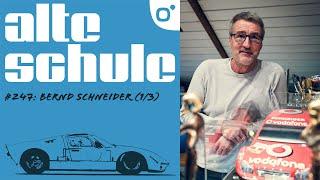 Alte Schule Folge 247: Bernd Schneider Teil 1/3 (der Podcast)