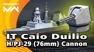 Modern Warships | IT Caio Duilio With H/PJ-29 (76mm) Cannon