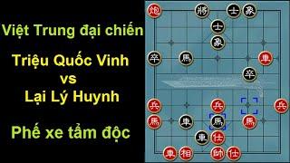 Bình luận cờ tướng Việt - Trung đại chiến : Nam phương công tử phế xe tẩm độc