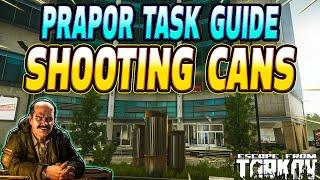 Shooting Cans - Prapor Task Guide - Escape From Tarkov