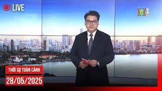  THỜI SỰ TỐI 28/5 | Thời sự Hà Nội hôm nay | Tin tức thời sự 24h mới nhất