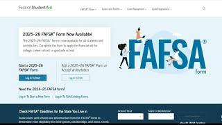 FAFSA form applications now open for students for 2025-26 school year