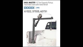 HAUL-MASTER 1/2 Ton Capacity Pickup Truck Bed Crane with Hand Winch 1522, 37555, 60731 Owner Manual