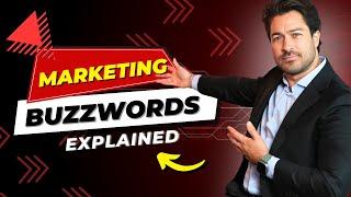 Marketing Buzzwords Explained