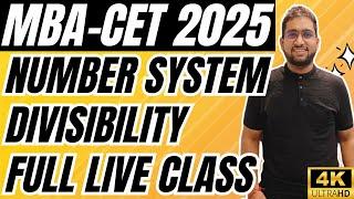 MBA CET 2025 Preparation : Number System - Divisibility Full Class | Basics To CET Level