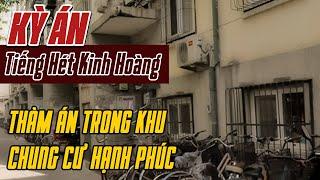 Kỳ Án Trung Quốc: Tiếng Hét Kinh Hãi Trong Bữa Cơm Chiều | Án Bí Ẩn