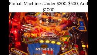 Best Pinball Machines Under $200, $500, and $1,000