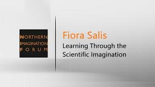 Fiora Salis | Learning Through the Scientific Imagination