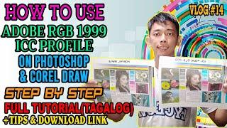 HOW TO USE ADOBE 1998 ICC PROFILE ON PHOTOSHOP & COREL STEP BY STEP TUTORIAL (TAGALOG)