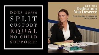 Does 50/50 Custody Split Equal NO Child support? | Child Custody Lawyers