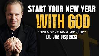 Begin 2025 with Faith, Hope, and God’s Guidance | Best Motivational speech by Dr. Joe Dispenza