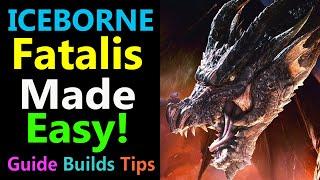 MHW: Fatalis Made Easy | Guide | Tips | Tactics & Build Ideas!