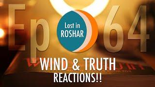 Our Wind and Truth REACTIONS! | Lost in Roshar Ep. 64