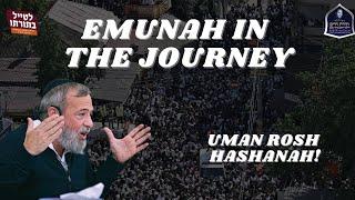 Emunah in the Journey