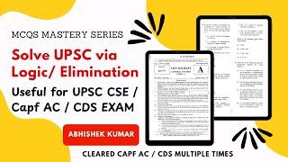 UPSC MCQs Mastery Series | Solve UPSC PYQs via Elimination | UPSC PYQs Hacks