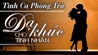 Chết Lặng Với Dòng Nhạc Tình Ca Phòng Trà Xưa - Dạ Khúc Cho Tình Nhân | Tình Khúc Hải Ngoại Bất Hủ