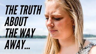 What Happened To The Way Away? | The Honest Truth & A New Start