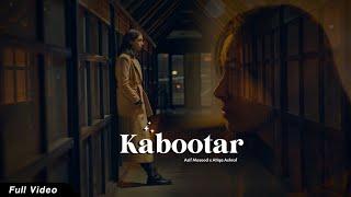 Kabootar | Asif Masood x Atiqa Ashraf Video Official Video