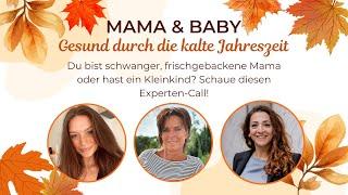 Mama & Baby-Call  Gesund durch die kalte Jahreszeit vom 22.10.24 