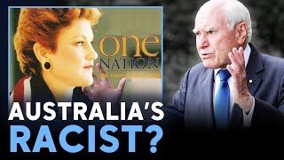 John Howard | Are One Nation Voters Racist?