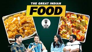 The Great Indian Podcast EP03: Indian Food ft @Shubhamgaur09 @Rrajeshyadav @ZainAnwarrr | MensXP