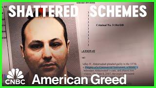 Shattered Schemes | American Greed