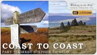 Coast to Coast | Part 7 | Kirkby Stephen to Keld
