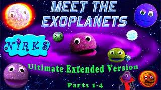 The Ultimate Meet the Exoplanets Super Extended Mix Parts1-4 / Astronomy Outer Space Song/ The Nirks